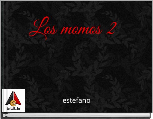 Los momos 2