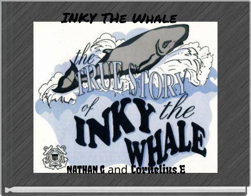 INKY THe Whale