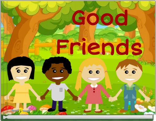 Good Friends