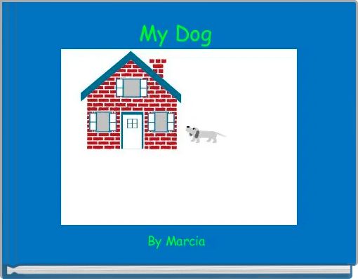 My Dog 