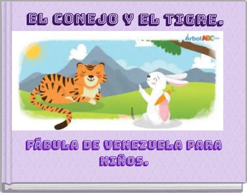 EL CONEJO Y EL TIGRE.