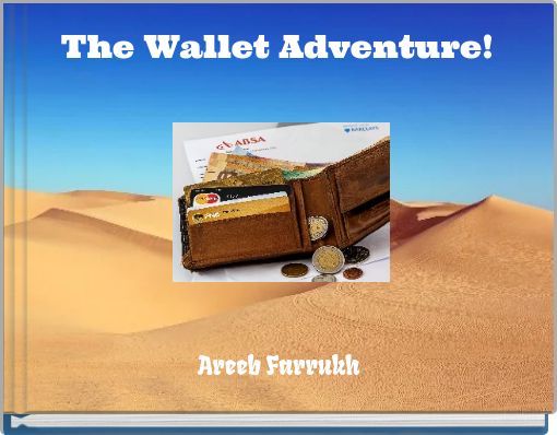 The Wallet Adventure!