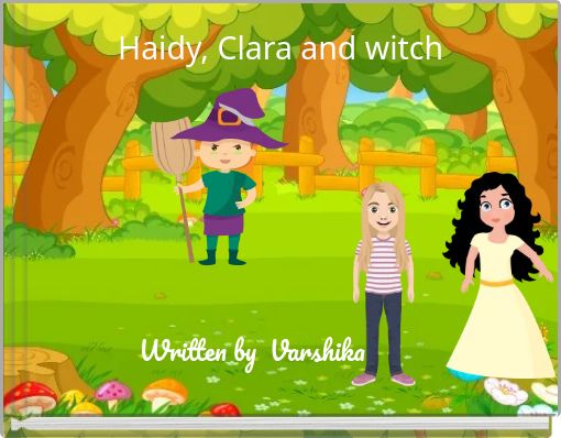 Haidy, Clara and witch