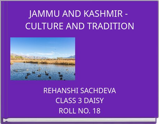 JAMMU AND KASHMIR - CULTURE AND TRADITION