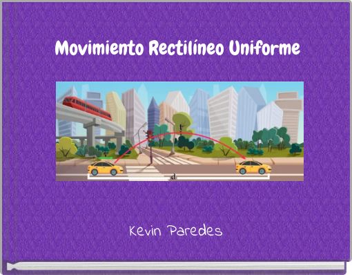 Movimiento Rectil&iacute;neo Uniforme