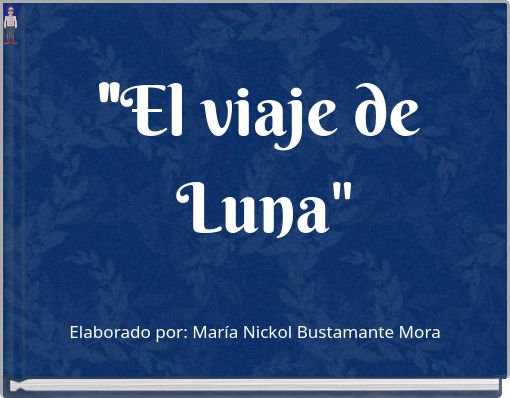 "El viaje de Luna"