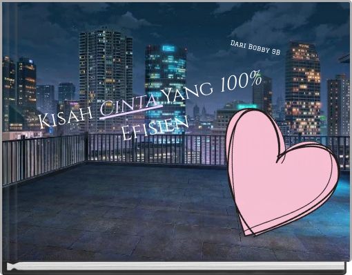 Book Cover for: Kisah Cinta Yang 100% Efisien