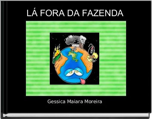 LÁ FORA DA FAZENDA 