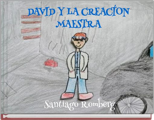 DAVID Y LA CREAC&Iacute;ON MAESTRA