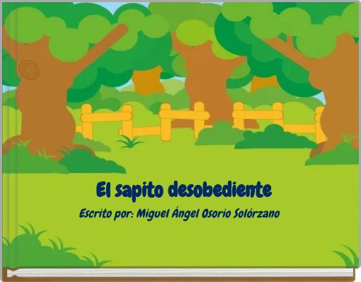 El sapito desobediente