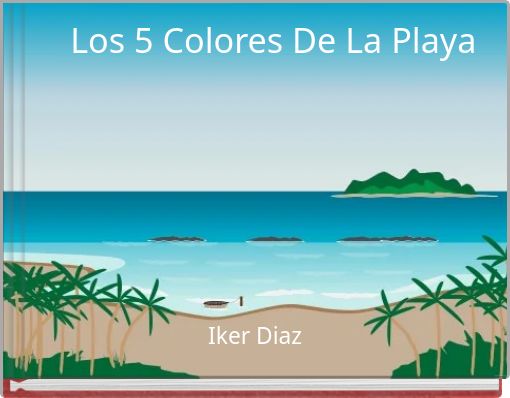 Los 5 Colores De La Playa