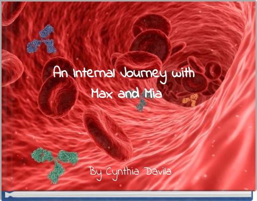 An Internal Journey with Max and Mia