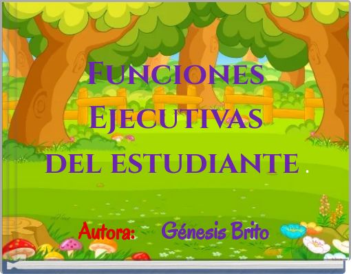 Funciones Ejecutivas del estudiante .