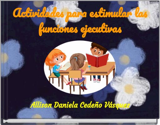 Actividades para estimular las funciones ejecutivas