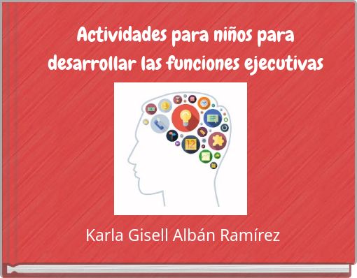 Actividades para niños para desarrollar las funciones ejecutivas