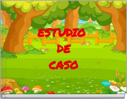 ESTUDIO DE CASO