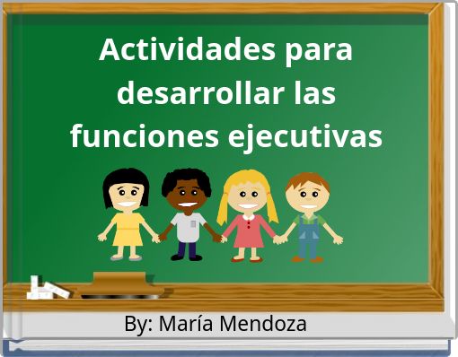 Actividades para desarrollar las funciones ejecutivas