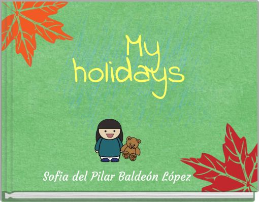 My holidays