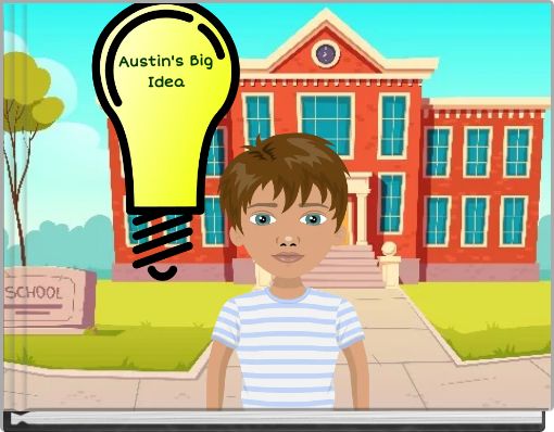 Austin's Big Idea