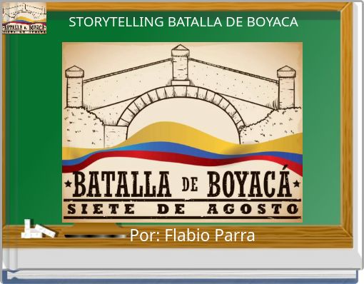 STORYTELLING BATALLA DE BOYACA