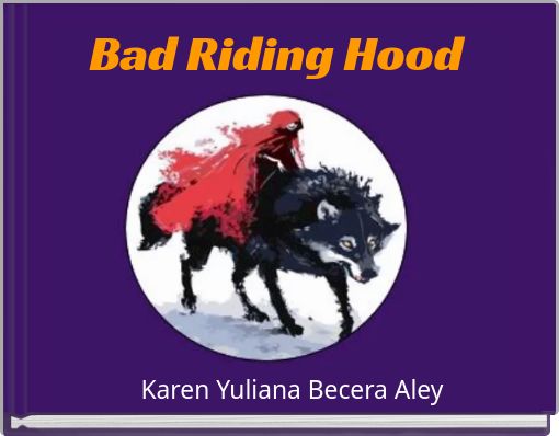 Front cover of 'Bad Riding Hood' 