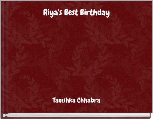 Riya's Best Birthday