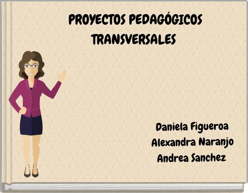 PROYECTOS PEDAGÓGICOS TRANSVERSALES