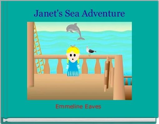 Front cover of 'Janet's Sea Adventure' 