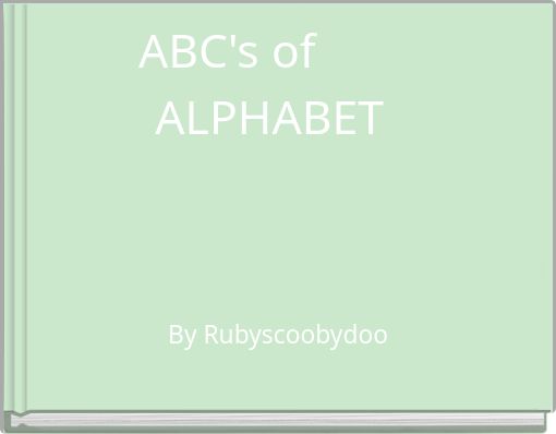 ABC's of ALPHABET
