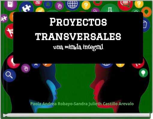 Proyectos transversales una mirada integral