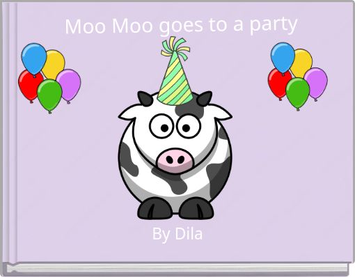 Moo Moo goes to a party