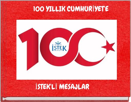 100 YILLIK CUMHURİYET'E