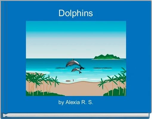 Dolphins