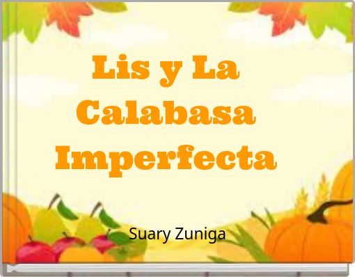 Lis y La Calabasa Imperfecta