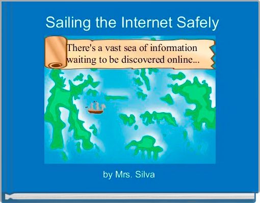 Sailing the Internet Safely