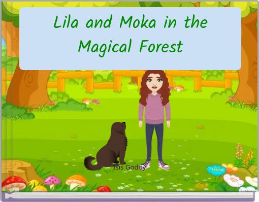 Lila and Moka in the Magical Forest