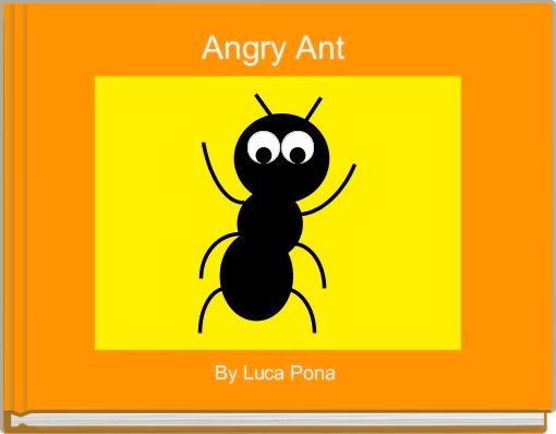 Angry Ant 