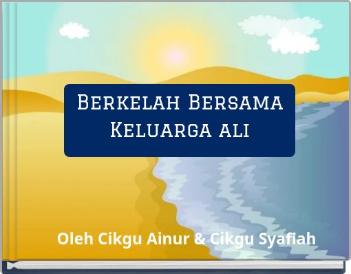Berkelah Bersama Keluarga ali