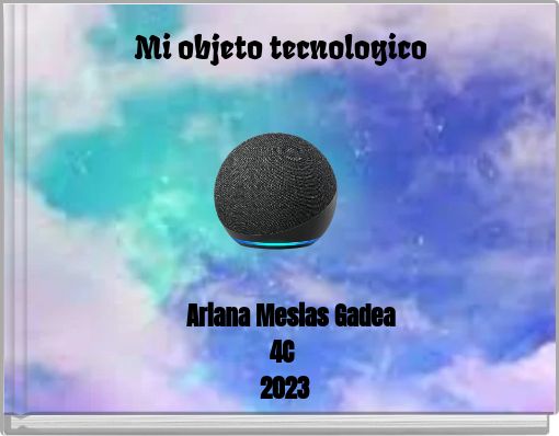 Book Cover for: Mi objeto tecnologico