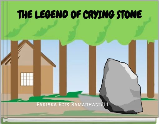 THE LEGEND OF CRYING STONE