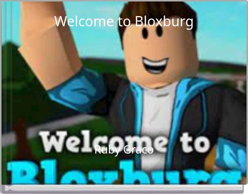 Welcome to Bloxburg
