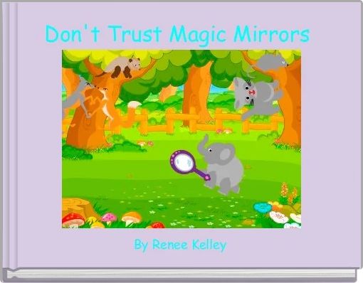 Front cover of 'Don't Trust Magic Mirrors ' 