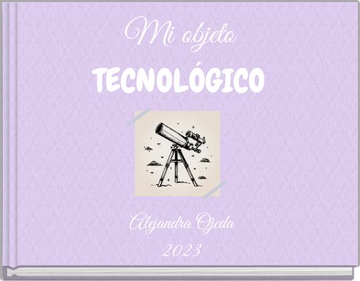 Book Cover for: Mi objeto TECNOLÓGICO