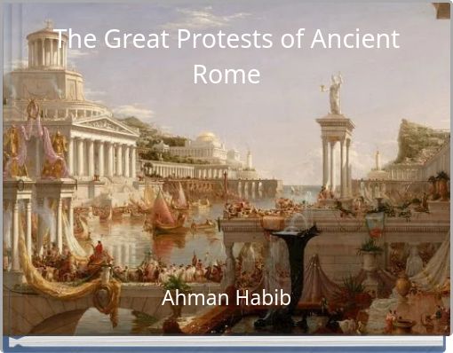 The Great Protests of Ancient Rome