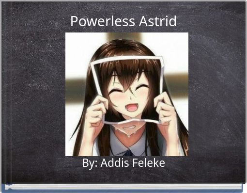 Book Cover for: Powerless Astrid