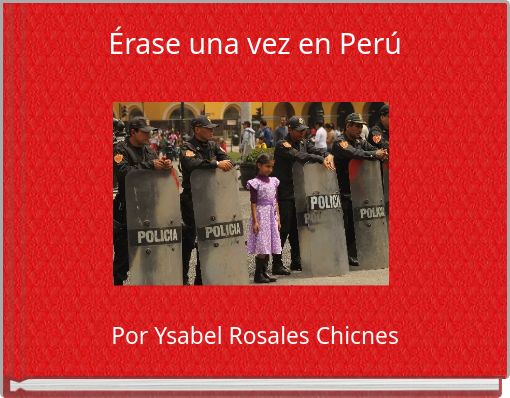 &Eacute;rase una vez en Per&uacute;