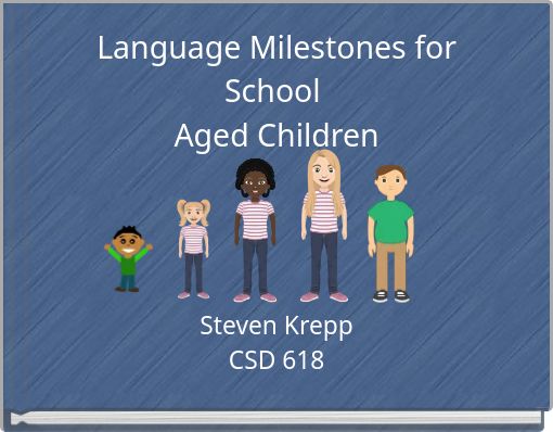 Language Milestones for School Aged Children