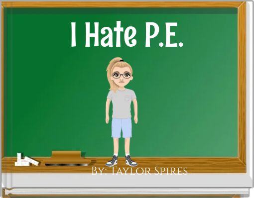 I Hate P.E.