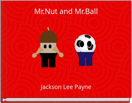 Front cover of 'Mr.Nut and Mr.Ball' 