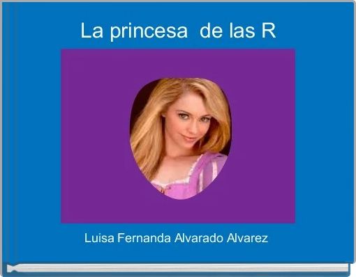 La princesa  de las R 